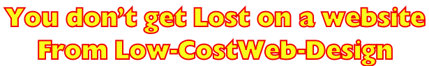 You don’t get Lost on a website  From Low-CostWeb-Design